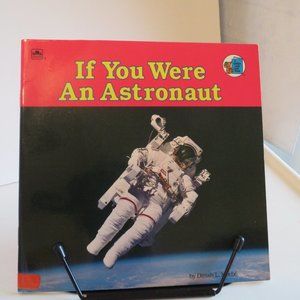 IF YOU WERE AN ASTRONAUT 1992 (org.1985, Sally Ride & others, real photos